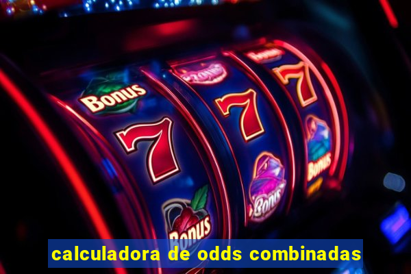 calculadora de odds combinadas